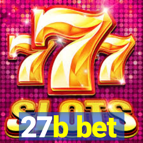 27b bet